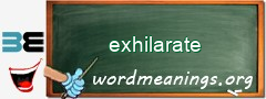 WordMeaning blackboard for exhilarate